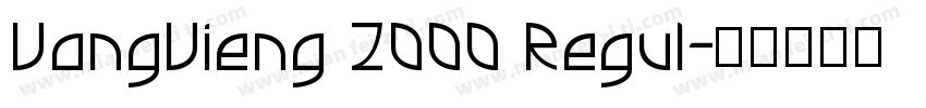 VangVieng 2000 Regul字体转换